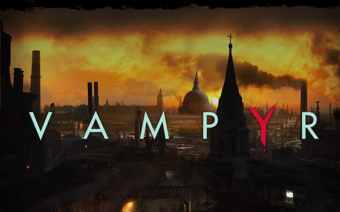 Vampyr E3 2016'da görüldü