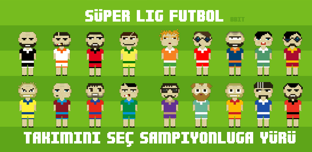 Türkiye'nin ilk 8 bit Süper Lig Oyunu Çıktı!