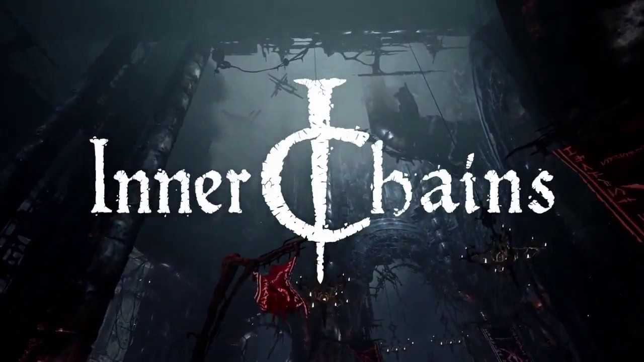 Inner Chains, Trailer'iyle Birlikte Geldi!