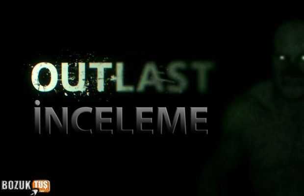 Outlast İnceleme