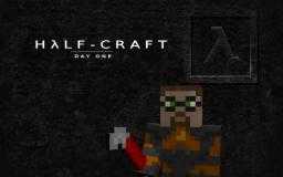 MİNECRAFT ŞİMDİ DE HALF–LİFE’ DA