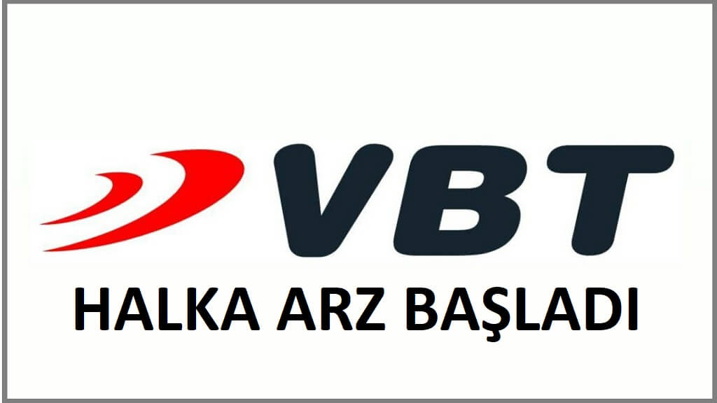 VBT Yazılım şirketinin 12,48 TL sabit ve eşit payla halka arzı (talep toplama) başladı!