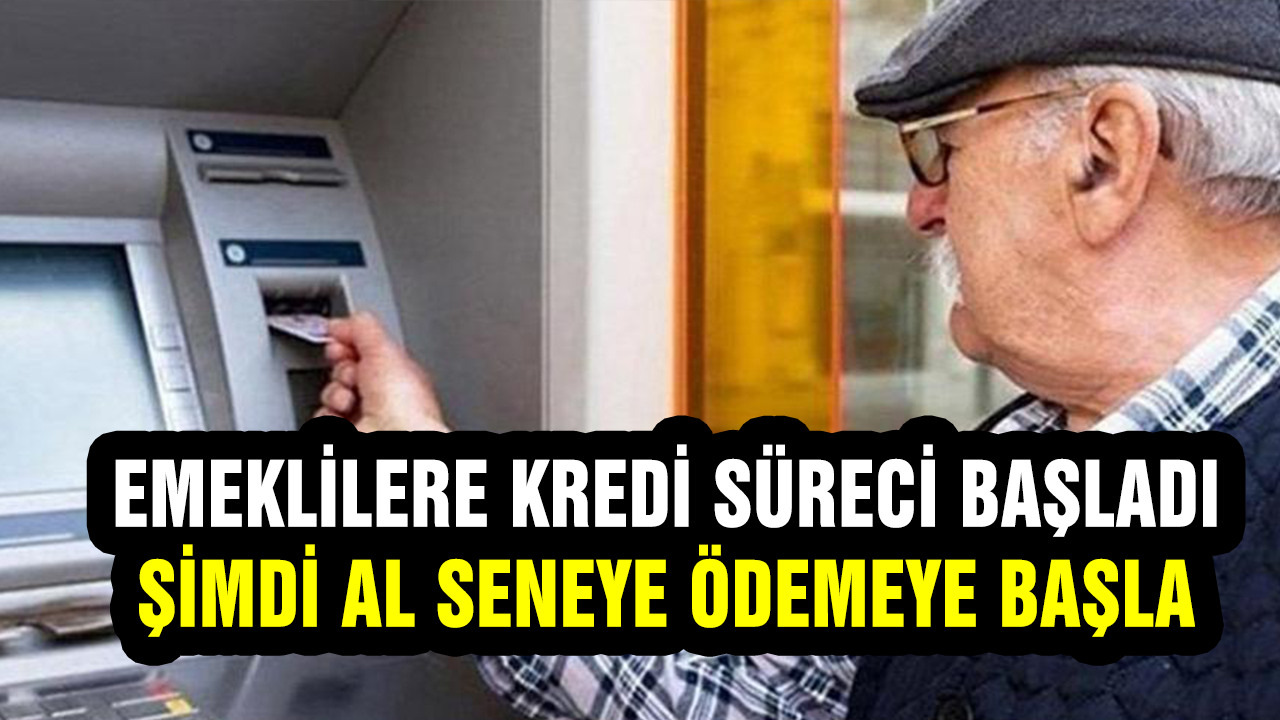 Emekli vatandaşa kredi kampanyası başlatıldı bu sene Kredi kullanıp ödemesini seneye yapma hakkı tanınıyor