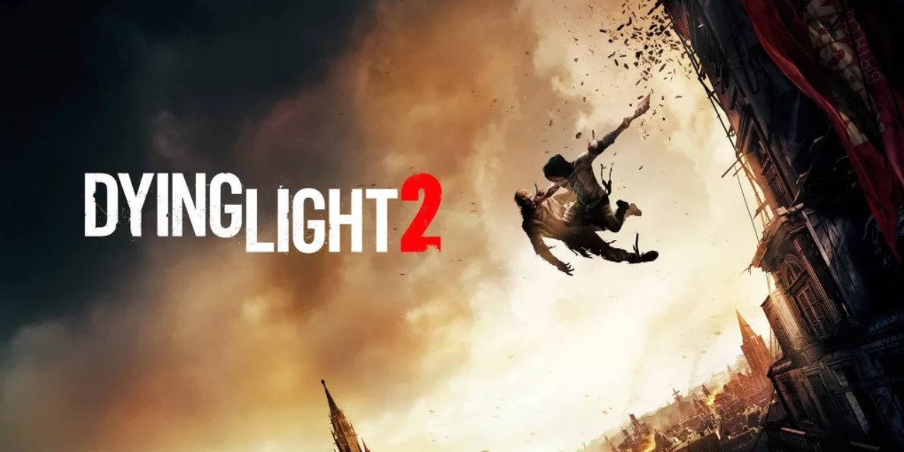 Dying Light 2: Çıkış Tarihi, Oynanış, Hikaye ve Daha Fazlası