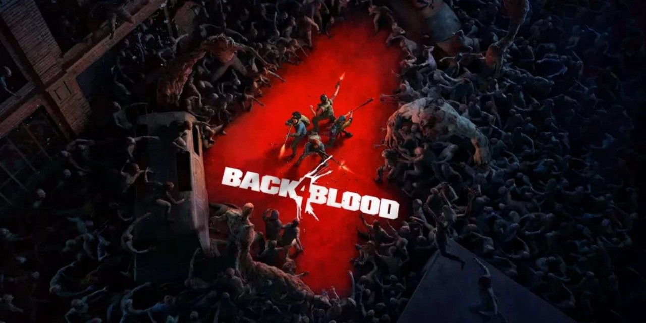 Back 4 Blood Çıkış Tarihi, Oynanış ve Daha Fazlası