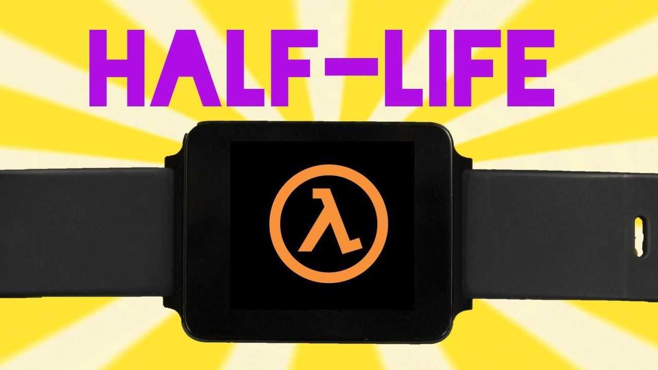 Akıllı kol saatinde Half-Life'ı çalıştırdı!