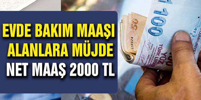 Yeni yıl'ın ilk süprizi evde bakım yapanlara geldi.. Net maaş 2000 TL